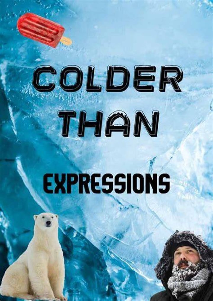 70 Funny It&rsquo;s Colder Than Jokes And Sayings In 2023