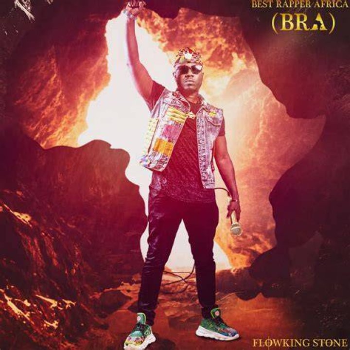Flowking Stone Best Rapper Africa (BRA) Lyrics Afrika Lyrics