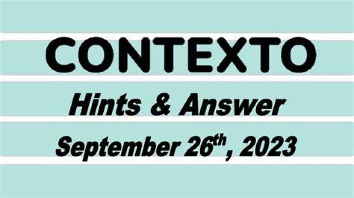 &lsquo;Contexto&rsquo; 373 Answer Today September 26th 2023 Hints and Solution (9